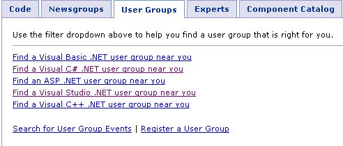 The Online Community | User Groups option on Visual Studio .NET's Start Page allows you to find a user group in your area.